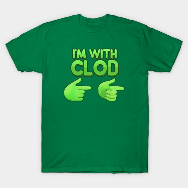 I'm with clod > T-Shirt by Wyrielle